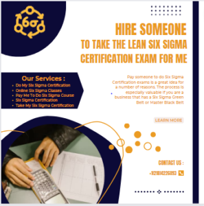 Hire Someone to Take the Lean Six Sigma Certification Exam For Me
